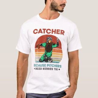  vanger omdat de Pitchers helden te veel nodig heb T-shirt
