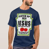 Vangst met Jezus grappige religieuze omstandighede T-shirt (Voorkant)