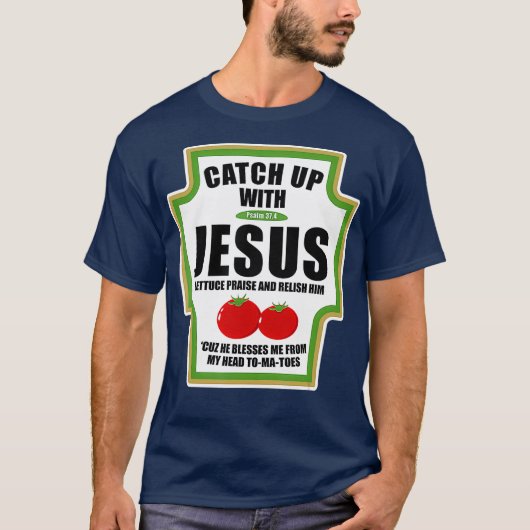 Vangst met Jezus grappige religieuze omstandighede T-shirt (Voorkant)