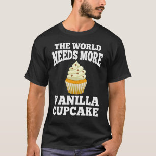 Vanilla Cupcake Apparel Funny Cupcakes Design T-shirt