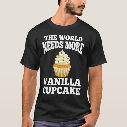 Vanilla Cupcake Apparel Funny Cupcakes Design T-shirt (Voorkant)
