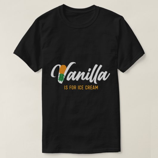 Vanilla is bestemd voor ijskap - ondersteboven ana t-shirt (Design voorkant)