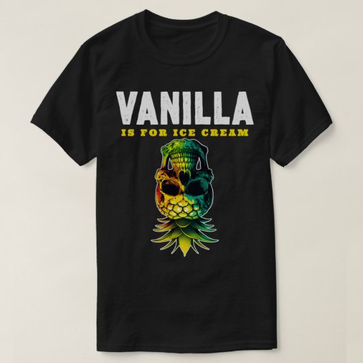 Vanilla is voor Ice Cream T-shirt (Design voorkant)