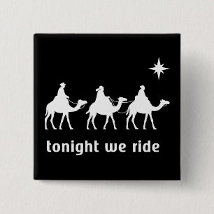 Vannacht rijden we kerst christelijk geloof wijze vierkante button 5,1 cm