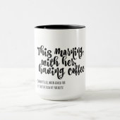 Vanochtend, met haar, met koffie mok (Midden)
