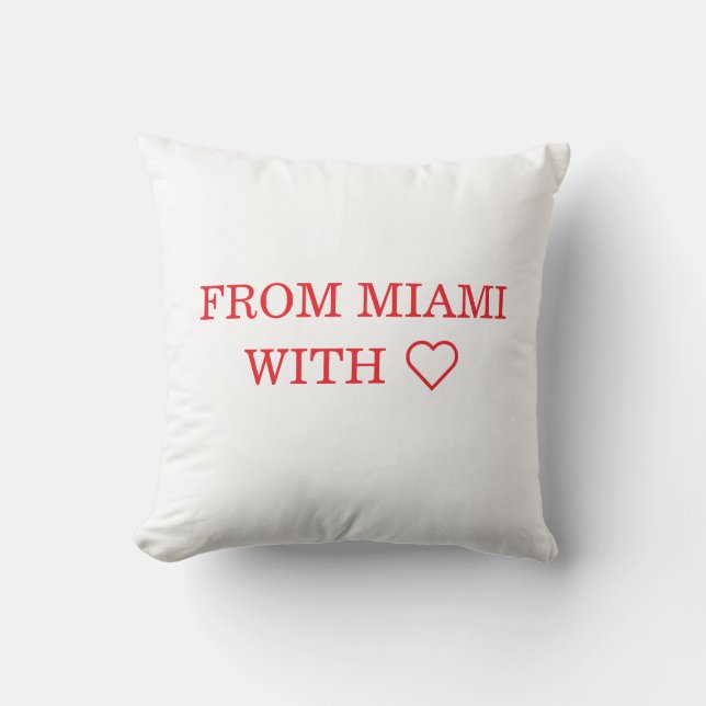 VANUIT MIAMI MET ❤️ KUSSEN (Voorkant)