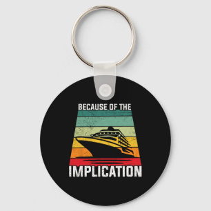 Vanwege de impliciete reiziger boot cruise sleutelhanger