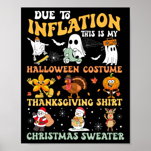 Vanwege de inflatie is dit mijn Halloween kostuum  Poster (Voorkant)