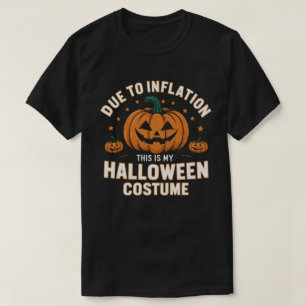 Vanwege de inflatie is dit mijn Halloween kostuum T-shirt