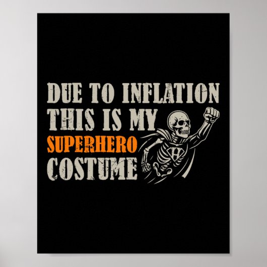Vanwege de inflatie is dit mijn superheldenkostuum poster (Voorkant)
