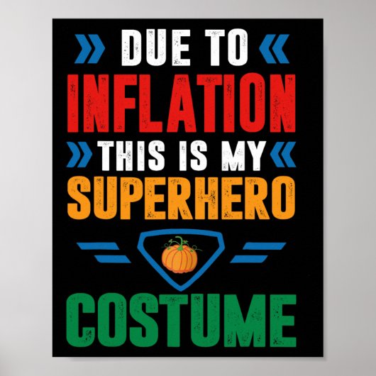 Vanwege de inflatie is dit mijn superheldenkostuum poster (Voorkant)