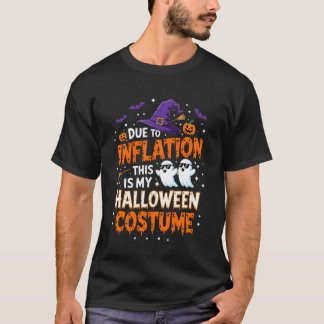 Vanwege inflatie grappig spook Halloween kostuum T-shirt