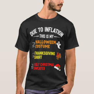 Vanwege inflatie is dit mijn Halloween-kleding man T-shirt