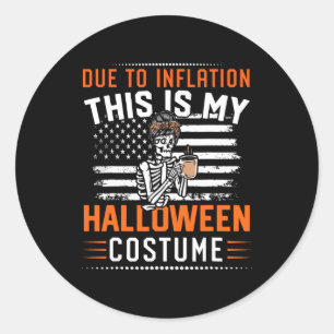 Vanwege inflatie is dit mijn Halloween-skelet cos Ronde Sticker