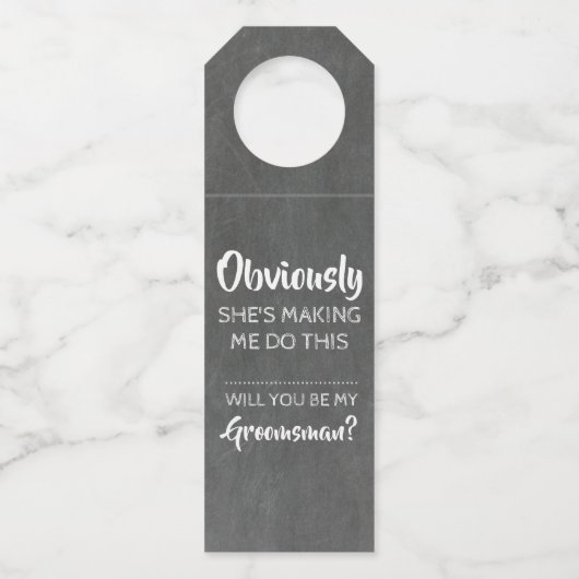 Vanzelfsprekend - grappig Groomsmen voorstel Flessenhanger (Voorkant)