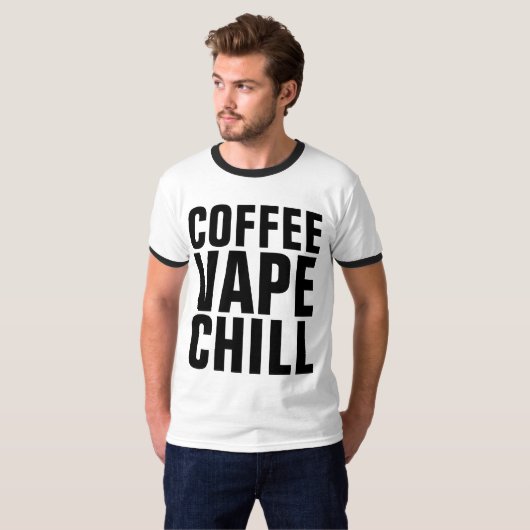 VAPE COFFEE CHILL T-shirts (Voorkant volledig)