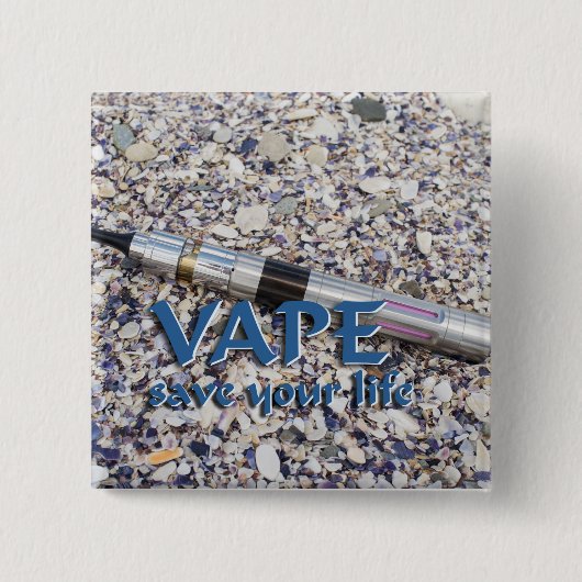 Vape en sla je leven op vierkante button 5,1 cm (Voorkant)