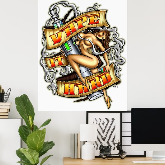 Vape-it hard Poster (Thuiskantoor)