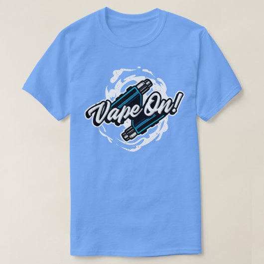 Vape on Vaping Lifestyle Vaper T-shirt (Design voorkant)