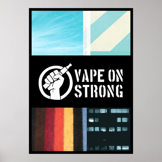 Vape op sterk poster (Voorkant)