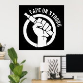 Vape op sterk poster (Thuiskantoor)