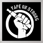 Vape op sterk poster (Voorkant)