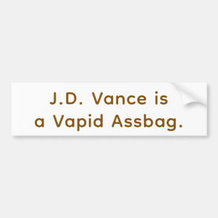 Vapid Assbag Vance Hankamer Artjunkhaus Stripverha Bumpersticker