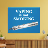 Vaping is niet roken canvas afdruk (Insitu (Woonkamer))