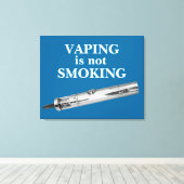 Vaping is niet roken canvas afdruk (Insitu (Houten vloer))