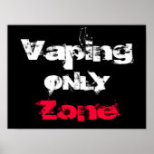 Vaping only Zone  Poster van hoge kwaliteit (Voorkant)