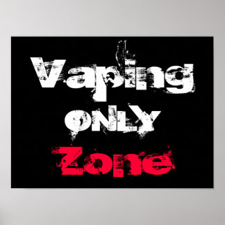 Vaping only Zone Poster van hoge kwaliteit