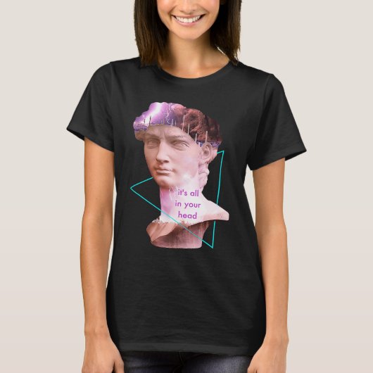 Vaporwave David Statue It's All In Your Head Storm T-shirt (Voorkant)