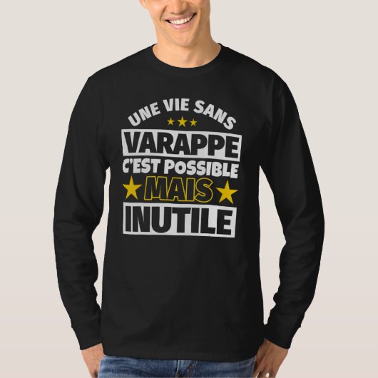 Varappe tafelkleed Een leven zonder varappe is mog T-shirt (Voorkant)