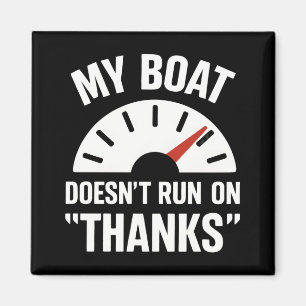 Varen heeft geen Bedankt Funny Boat Captain Magneet