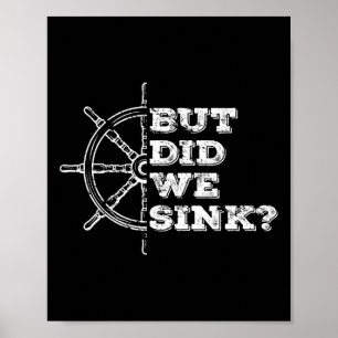 Varen Maar Zijn We Gezonken Platbodem Ponton Kapit Poster