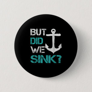 Varen Maar Zijn We Gezonken Platboom Ponton Kapite Ronde Button 5,7 Cm