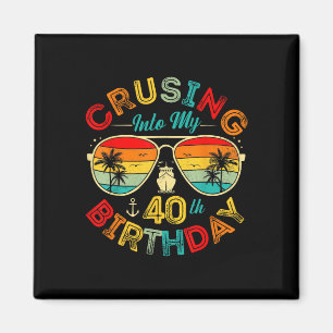 Varen naar mijn 40e verjaardag Cruise schip feest Magneet