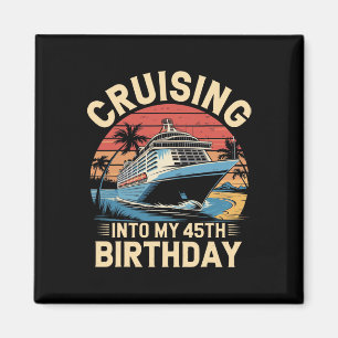 Varen naar mijn 45e verjaardagstrip Vakantie Cruis Magneet