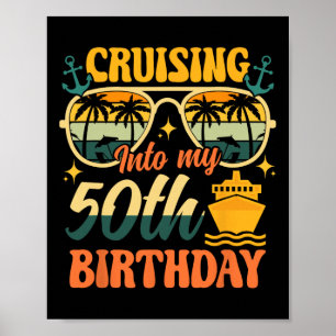 Varen naar mijn 50e verjaardag 50 jaar oud cruise poster