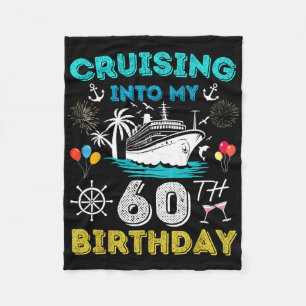 Varen naar mijn 60e verjaardag Cruise 60 jaar oud Fleece Deken