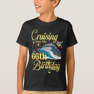 Varen naar mijn 66e verjaardag Cruise 66 jaar oud T-shirt