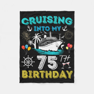Varen naar mijn 75e verjaardag Cruise 75 jaar oud Fleece Deken