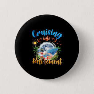 Varen Naar Pensionering Mannen Vrouwen Gepensionee Ronde Button 5,7 Cm