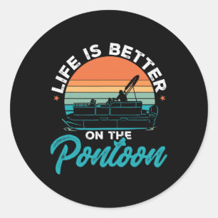 Varen Pontonboot Leven Is Beter Op De Ponton Ronde Sticker
