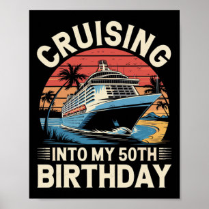 Varend mijn 50e verjaardagsreis Vakantie Cruise Poster