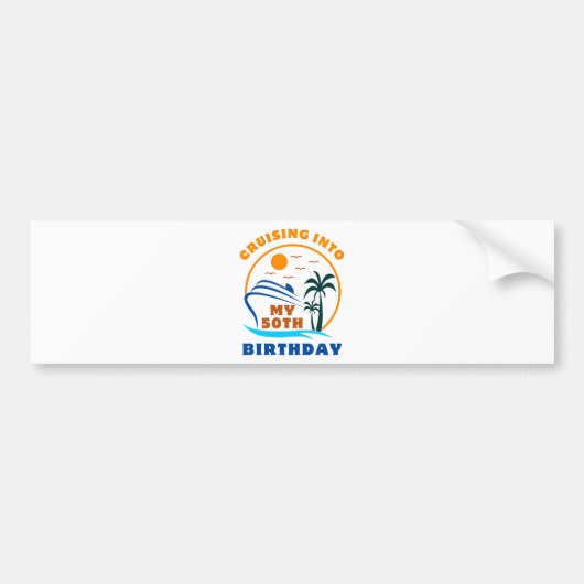 Varend naar mijn 50e verjaardagsboot bumpersticker (Voorkant)