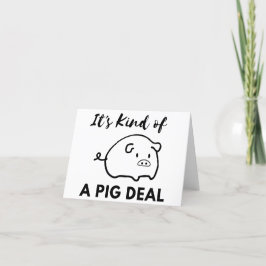 Varken Humor: Het is een BIG (Pig) Deal Bedankkaart