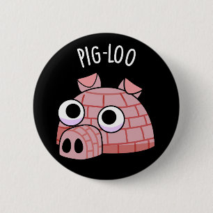 Varken-ijsloo Grappige Igloo Woordspeling Donkere Ronde Button 5,7 Cm