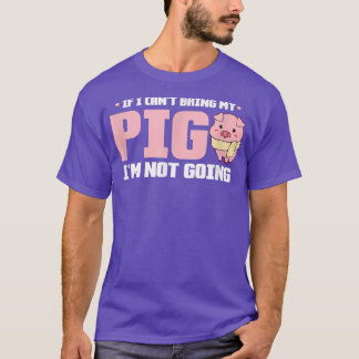 Varken Kawaii Als Ik Mijn Varken Niet Mag Meenemen T-shirt