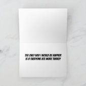 VARKEN ZEGT MEER KALKOEN TE ETEN BIJ THANKSGIVING  FEESTDAGEN KAART (Binnen)